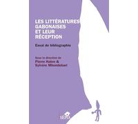 Les littératures gabonaises et leur réception: Essai de bibliographie