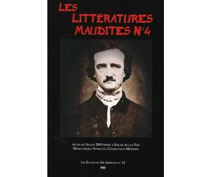 Les Littératures Maudites N°4 : Actes du Salon 2019 dédié à Edgar Allan Poe Médiathèque Voyelles, Charleville-Mézières