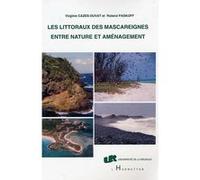 Les littoraux des Mascareignes entre nature et aménagement Roland Paskoff (Auteur), Virginie Cazes-Duvat (Auteur)