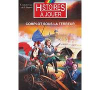 Les Livres À Remonter Le Temps - Tome 13 - Complot Sous La Terreur