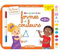 Les livres-ardoises - Mes premières formes et couleurs - Maternelle PS-MS-GS (3-6 ans)