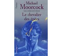 Les Livres de Corum, tome 1 : Le chevalier des épées