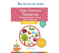 Les livres de Julia - Motricité fine - Le printemps: Coloriage, graphisme, formes, points à relier, puzzle, jeux
