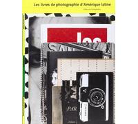 Les livres de photographie d'Amérique latine