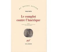 Les livres de Roth - Le complot contre l'Amérique - Philip Roth - Gallimard - broché - Roman