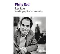 Les livres de Roth - Les faits: Autobiographie d'un romancier