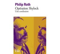 Les livres de Roth - Opération Shylock Une confession - Philip Roth - Gallimard - Poche - Roman