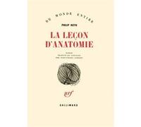 Philip Roth – La leçon d'anatomie – Roman – Broché – Gallimard
