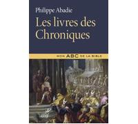 Les livres des chroniques - Philippe Abadie - Cerf - broché - Etude