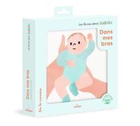 Marguerite Courtieu – Les livres doux Babille : Dans mes bras – Album éveil dès la naissance – Milan