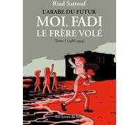 Les Livres du futur Moi, Fadi, le frère volé tome 1