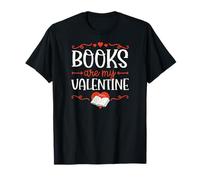 Les Livres sont ma bibliothécaire Romantique pour la Saint-Valentin T-Shirt