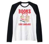 Les Livres sont ma Langue d'amour Manche Raglan