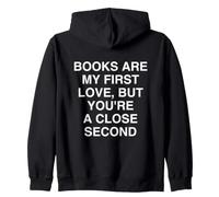 Les Livres sont Mon Premier Amour, mais tu ES Suivi de près, Wit Sweat à Capuche