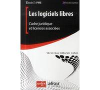 Les logiciels libres: Cadre juridique et licences associées.