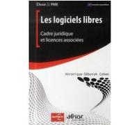 Les logiciels libres: Cadre juridique et licences associées.