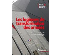Les logiques de transformation des armées - Sébastien Jakubowski - Presses Universitaires Du Septen-Trion - broché - Essai