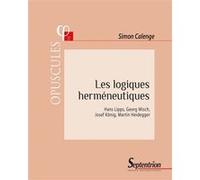 Les logiques herméneutiques Simon Calenge (Auteur)