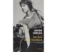 Javier Cercas – Les lois de la frontière – Roman – broché