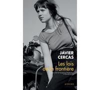 Javier Cercas – Les lois de la frontière – Roman – broché