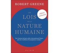 Les lois de la nature humaine (édition condensée)