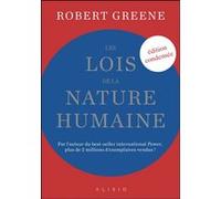 Les lois de la nature humaine (édition condensée) Robert Greene (Auteur)