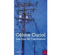 Les lois de l'ascension Céline Curiol (Auteur)
