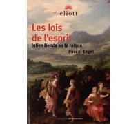 Les lois de l'esprit: Julien Benda ou la raison