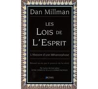 Les Lois de l'Esprit - L'Histoire d'une Métamorphose