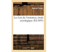 Les Lois de l'imitation, étude sociologique