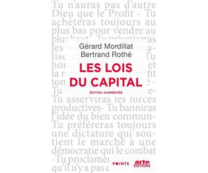 Les Lois du capital - Gérard Mordillat - Points - Poche - Essai