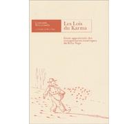 Les lois du Karma. Etude approfondie des enseignements ésotériques du Kriya Yoga