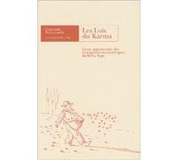 Les lois du Karma. Etude approfondie des enseignements ésotériques du Kriya Yoga