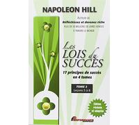 Les lois du succès - 17 principes de succès en 4 tomes - T2 : Leçons 5 à 8 - Napoléon Hill - Performance - broché - Essai