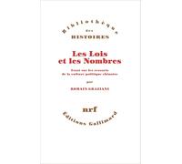 Les Lois et les Nombres: Essai sur les ressorts de la culture politique chinoise