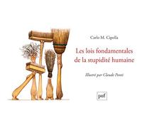 Les Lois Fondamentales De La Stupidité Humaine
