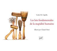 Les Lois Fondamentales De La Stupidité Humaine
