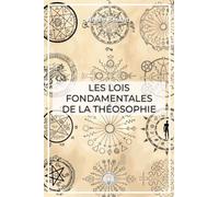 Les lois fondamentales de la théosophie