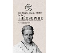 Les lois fondamentales de la Théosophie: Conférences d'Adyar 1910 - Édition en grands caractères