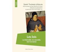 Les lois: Loi éternelle, loi naturelle, lois humaines