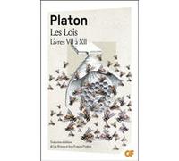 Platon – Les Lois : Livres VII à XII – Flammarion