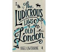 Les lois ridicules du vieux Londres