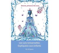 Les Lois Universelles expliquées aux enfants