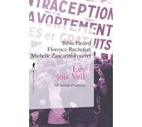 Les lois Veil: Un siècle d'histoire