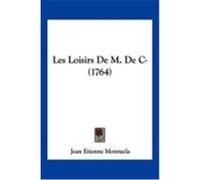 Les Loisirs de M. de I(1764) Montucla, Jean Etienne (Auteur)
