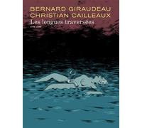 Les longues traversées - Christian Cailleaux - Dupuis - cartonné - Bande dessinée