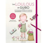 Les Loulous De Guibo - Les Techniques De Base Du Coloriage + 40 Planches À Colorier Et À Détacher