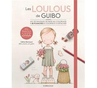 Les loulous de Guibo Les techniques de base du coloriage + 40 planches à colorier et à détacher - Céline Bonnaud - De Saxe Eds - broché - Livre-jeu