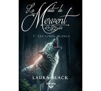 Les loups blancs - Laura Black - Elixyria - broché - Roman