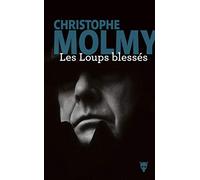 Les Loups blessés